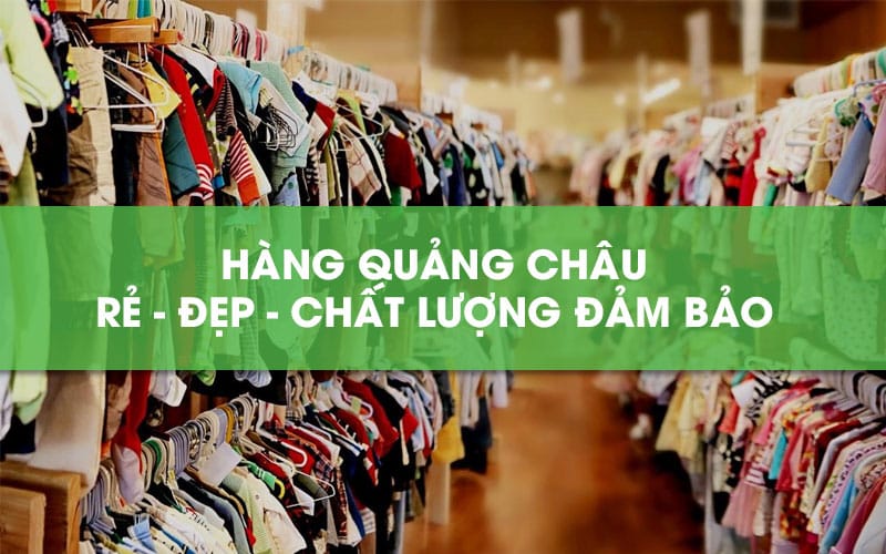 3 cách order hàng Quảng Châu chất lượng, uy tín nhất 2 Order hàng Quảng Châu đang là nhu cầu của rất nhiều người