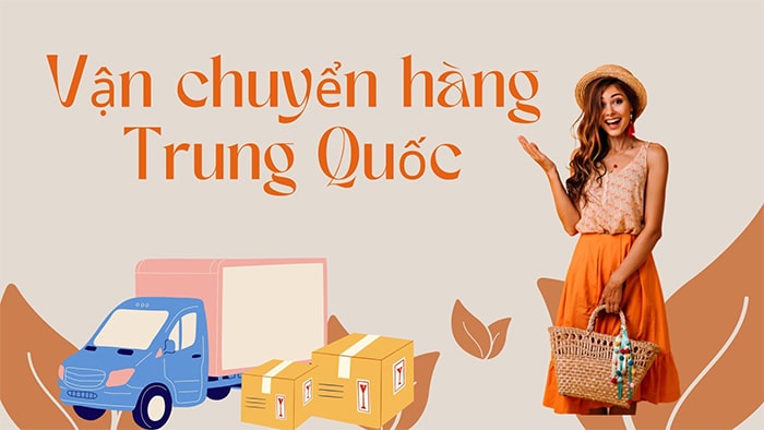 Hướng dẫn vận chuyển hàng Trung Quốc về Việt Nam nhanh nhất 5 vận chuyển hàng Trung Quốc về Việt Nam