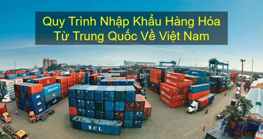 Kinh nghiệm vận chuyển hàng Trung Quốc về Việt Nam từ a-z 8 Quy trình vận chuyển hàng Trung Quốc về Việt Nam