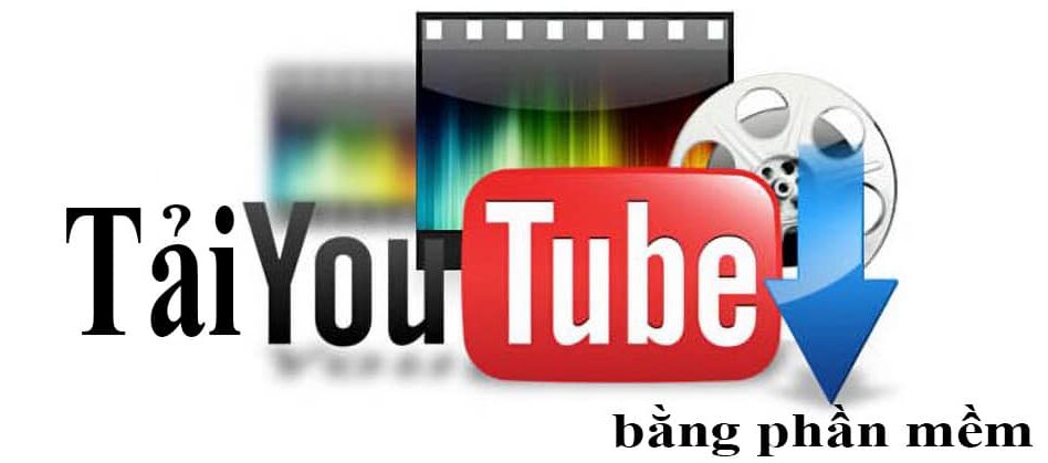 5 Cách Tải Video YouTube chi tiết vô cùng đơn giản và chất lượng nhất 2 Cách Tải Video YouTube Về Máy Tính Bằng Phần Mềm