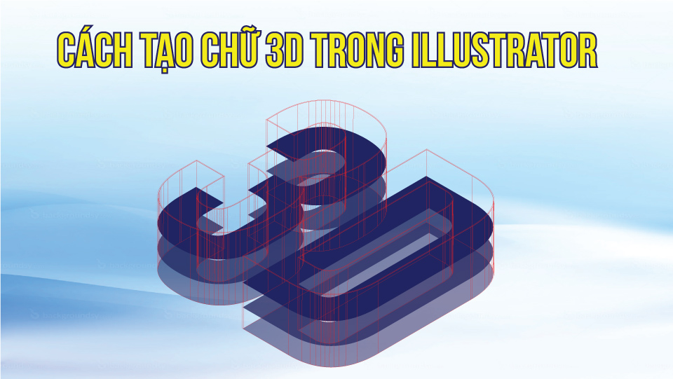 Cách tạo chữ 3D trong illustrator 11 Cách tạo chữ 3D trong illustrator